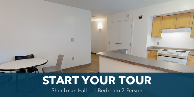 Shenkman Hall Virtual Tour: 1-Bedroom 2-Person